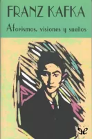 Aforismos, visiones y suenos