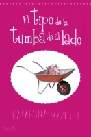 El tipo de la tumba de al lado