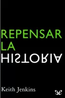 Repensar la historia