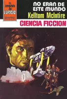 No eran de este mundo