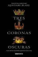 Tres coronas oscuras