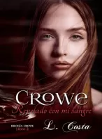Crowe, revelado con mi sangre