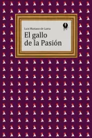 El gallo de la Pasion