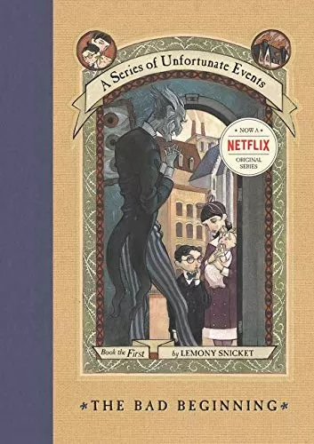The Bad Beginning (A Series of Unfortunate Events #1) 
