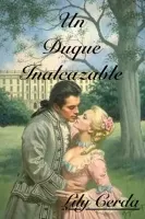 Un duque inalcanzable