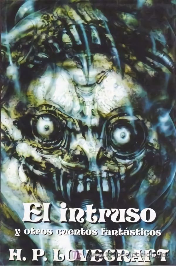 Lovecraft, H.P. - El Intruso