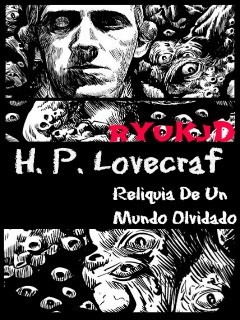 tapa de Lovecraft, H.P. - Reliquia de un mundo olvidado
