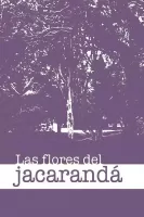 Las flores del jacarandá