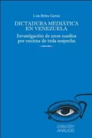 Dictadura mediática en Venezuela
