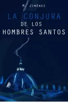 La conjura de los hombres santos
