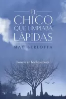 El chico que limpiaba lápidas