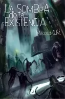La sombra de la existencia: Cuando intentar morir es vivir plenamente