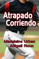 Atrapado corriendo