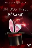 Un, dos, tres? ¡Bésame!