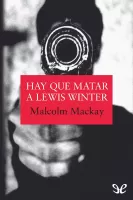 Hay que matar a Lewis Winter