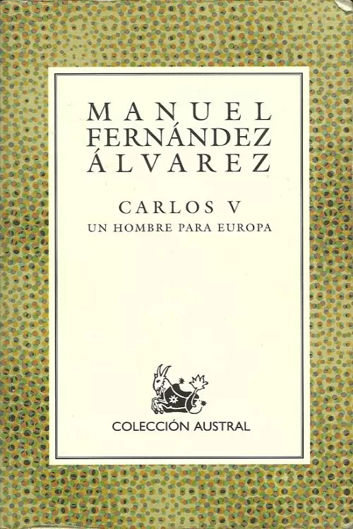 Carlos V un hombre para Europa