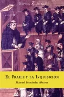 El fraile y la Inquisición