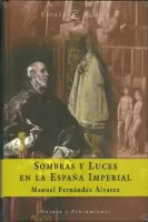 Sombras y luces en la España imperial