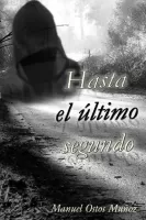 Hasta el último segundo