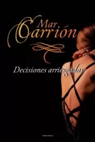 Decisiones arriesgadas