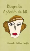 Biografía apócrifa de mí
