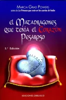 El matadragones que tenía el corazón pesaroso