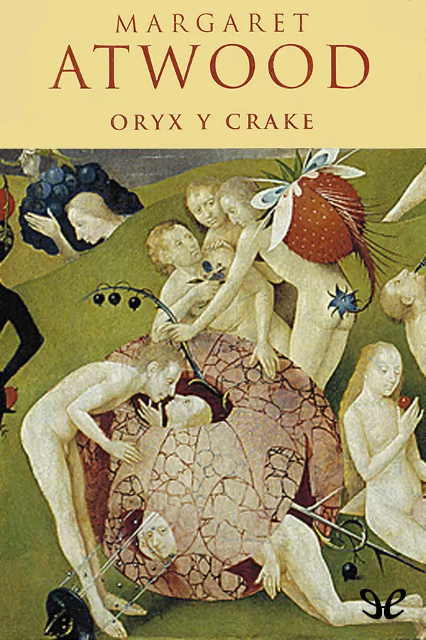Oryx y Crake 
