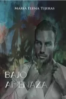 Bajo amenaza