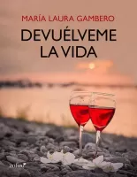 Devuélveme la vida