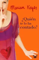 ¿Quién te lo ha contado?