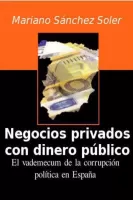 Negocios privados con dinero publico