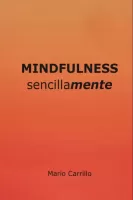 Mindfulness, sencillamente 
