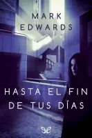 Hasta el fin de tus días