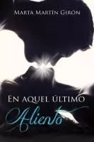 En aquel último aliento
