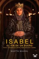 Isabel, el fin de un sueño