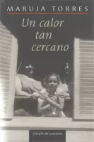 Un calor tan cercano