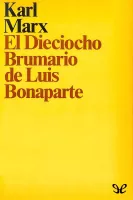 El 18  Brumario de Luis Bonaparte