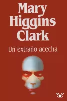 Un extraño acecha