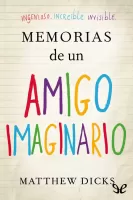 Memorias de un amigo imaginario