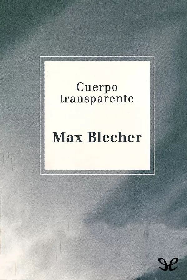 Cuerpo transparente