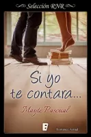 Si yo te contara?