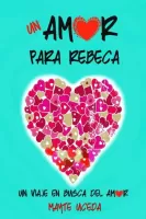 Un amor para Rebeca