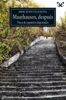 Mauthausen, después