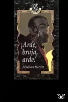 !Arde, bruja, arde!