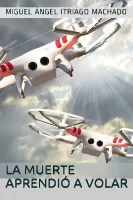 La muerte aprendió a volar