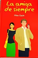 La amiga de siempre