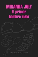 El primer hombre malo