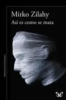 Así es como se mata