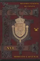 Historia General de España - XVI