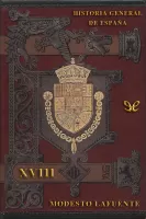 Historia General de España - XVIII